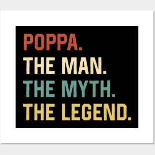 Fathers Day Shirt The Man Myth Legend Poppa Papa Gift Posters and Art